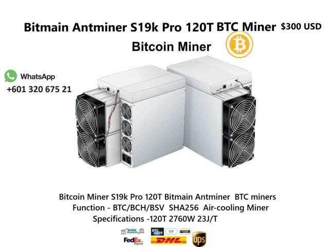 Bitcoin Miner S19k Pro 120T BTC miners 340$usdt 2